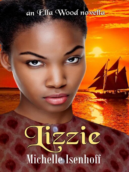 Title details for Lizzie by Michelle Isenhoff - Available